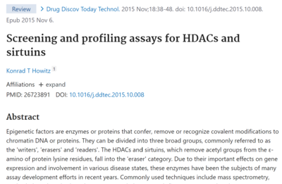 Screening and profiling assays for HDACs and sirtuins. Drug Discovery Today Technologies, 2015 