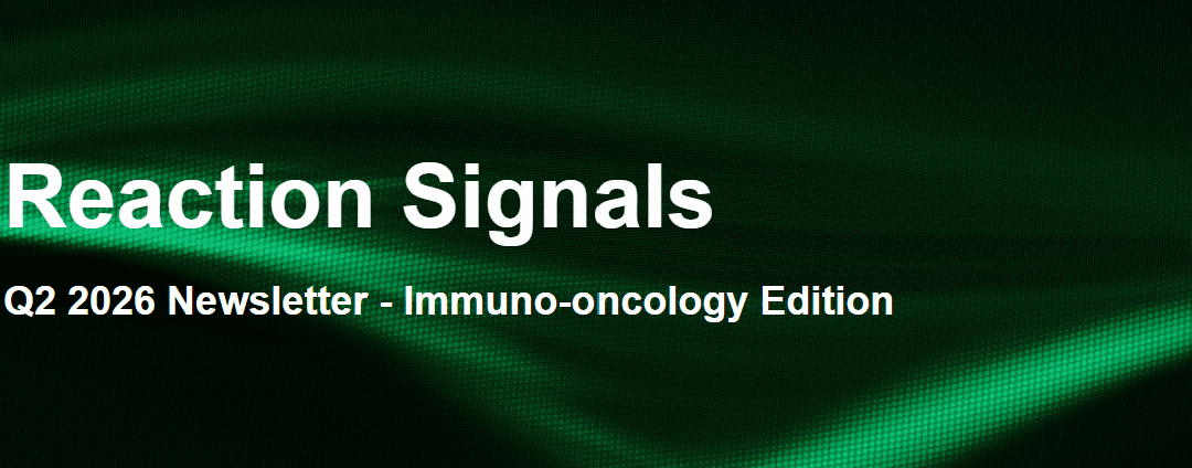 Reaction Signals Q2 2026 Newsletter